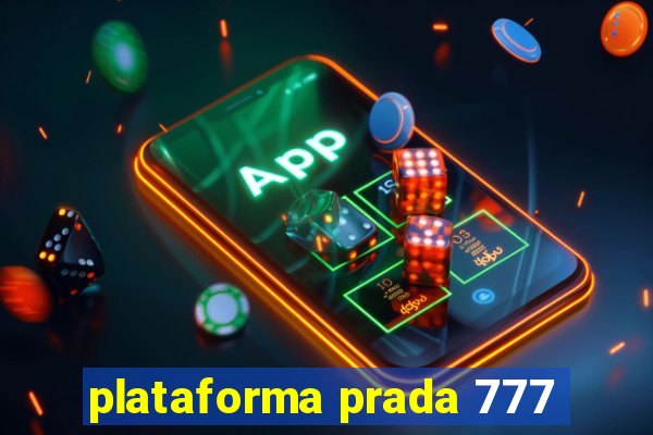 plataforma prada 777